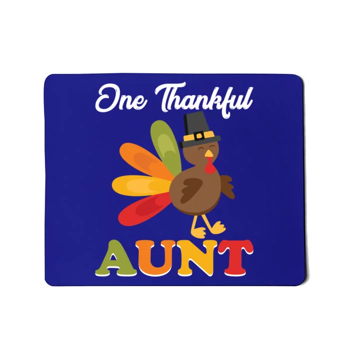 One Thankful Aunt Auntie Turkey Thanksgiving Family Cute Gift Mousepad