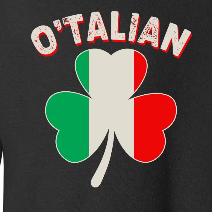 O'Talian St Patrick's Day Italian Shamrock Flag Toddler Sweatshirt