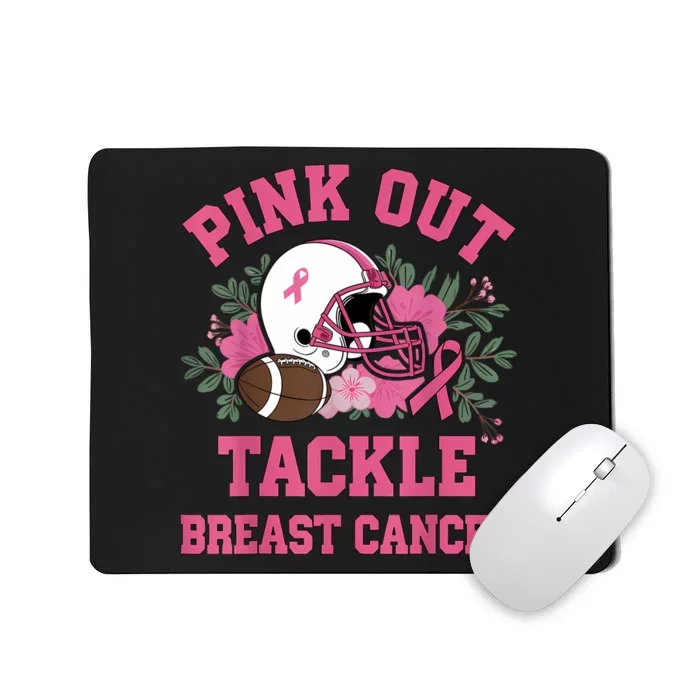 Out Tackle Breast Cancer Awareness Football Floral Mousepad