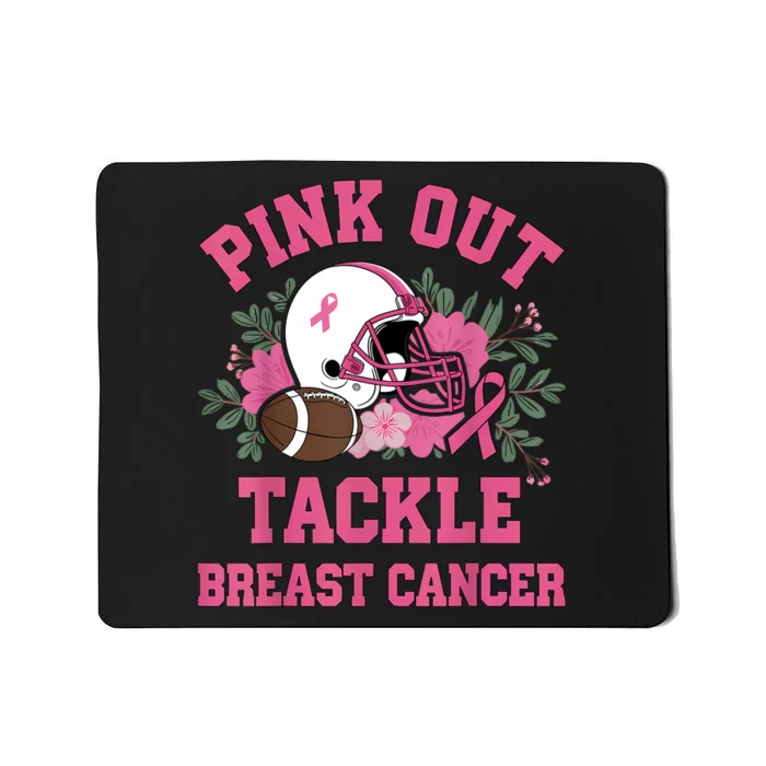 Out Tackle Breast Cancer Awareness Football Floral Mousepad