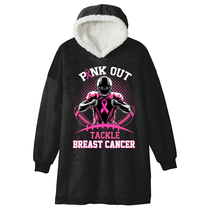 Out Tackle Breast Cancer Awareness American Football Hooded Wearable Blanket