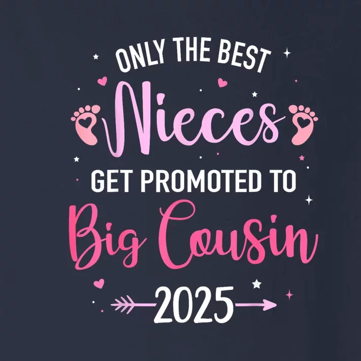 Only The Best Nieces Get Promoted To Big Cousin 2025 Gift Toddler Long Sleeve Shirt