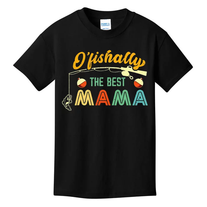 Ofishally The Best Mama Fishing Rod Mommy Funny Mothers Day Kids T-Shirt