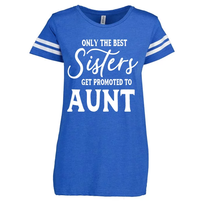 Only the Best Sisters Get Promoted to Aunt - Gift for Aunts Enza Ladies Jersey Football T-Shirt