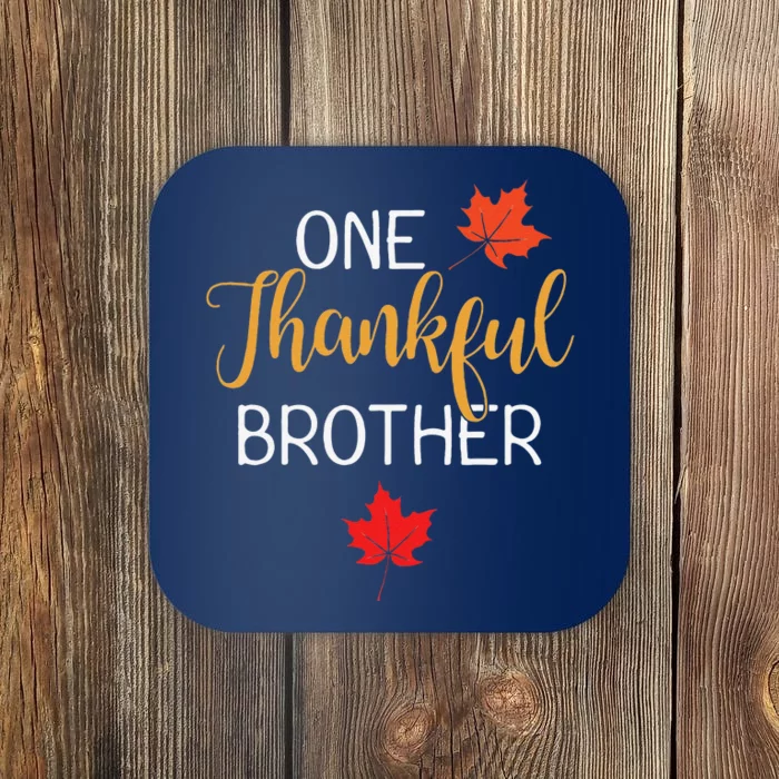 One Thankful Brother Thanksgiving Day Family Matching Gift Coaster