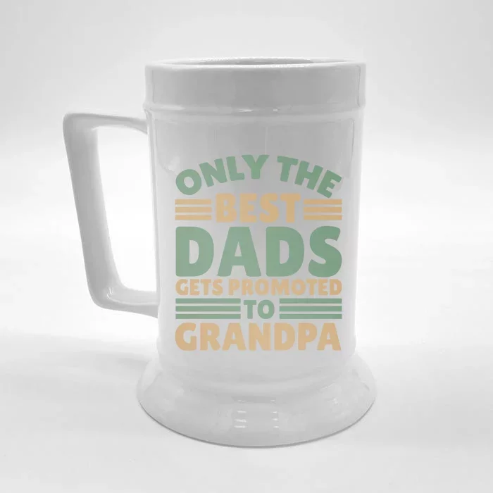 Only The Best Dad Get Promoted To Grandpa Cute Gift Front & Back Beer Stein