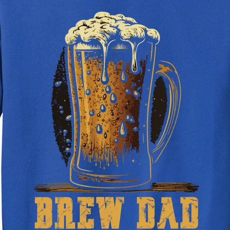 Only The Brew Dad Beer Lover Alcohol Daddy Fathers Day Funny Gift Sweatshirt