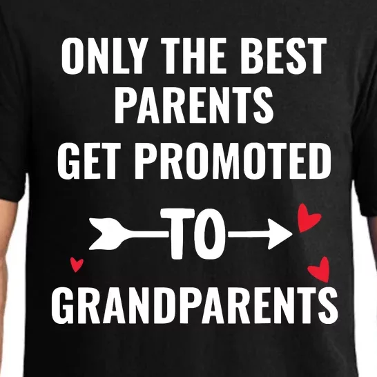 Only The Best Parents Get Promoted To Grandparents Pajama Set