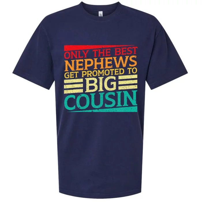 Only The Best Nephews Get Promoted To Big Cousin Future Sueded Cloud Jersey T-Shirt