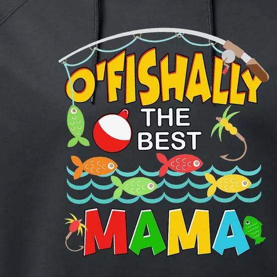 Ofishally The Best Mama Fisherwoman Cute Mom Fishing Performance Fleece Hoodie