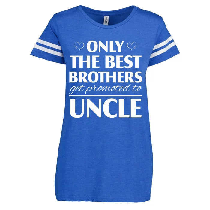 Only The Best Brothers Get Promoted To Uncle Enza Ladies Jersey Football T-Shirt