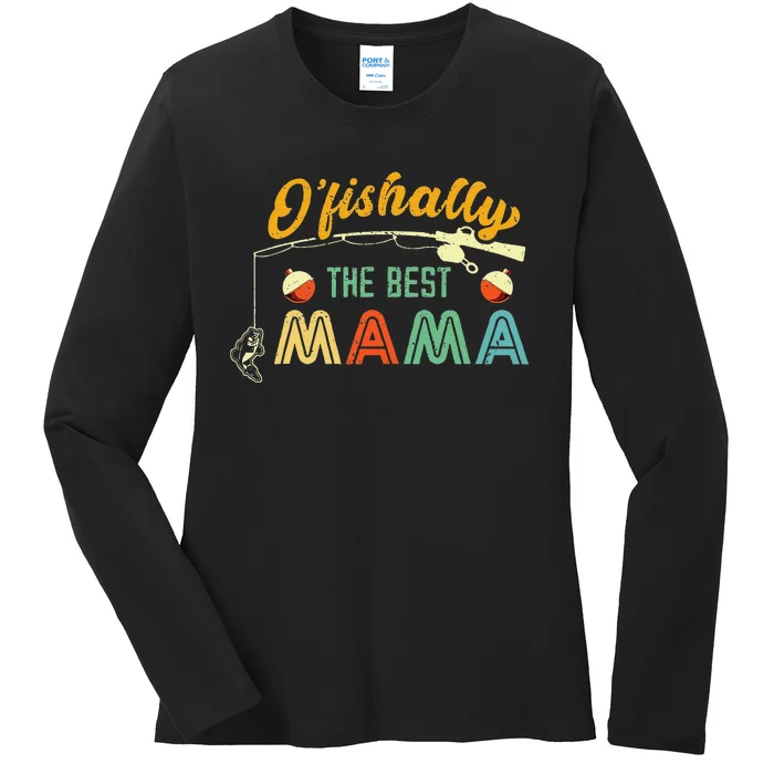 Ofishally The Best Mama Fisherwoman Cute Mom Fishing Gift Ladies Long Sleeve Shirt