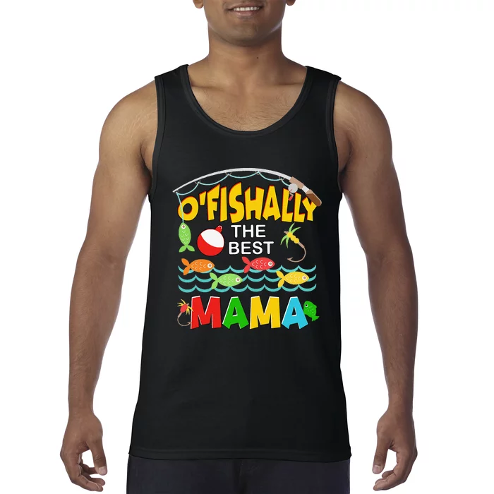 Ofishally The Best Mama Fisherwoman Cute Mom Fishing Tank Top