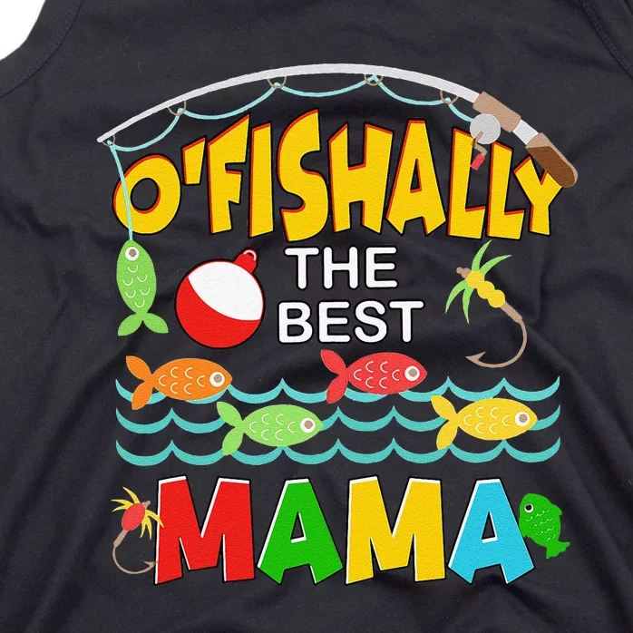 Ofishally The Best Mama Fisherwoman Cute Mom Fishing Tank Top