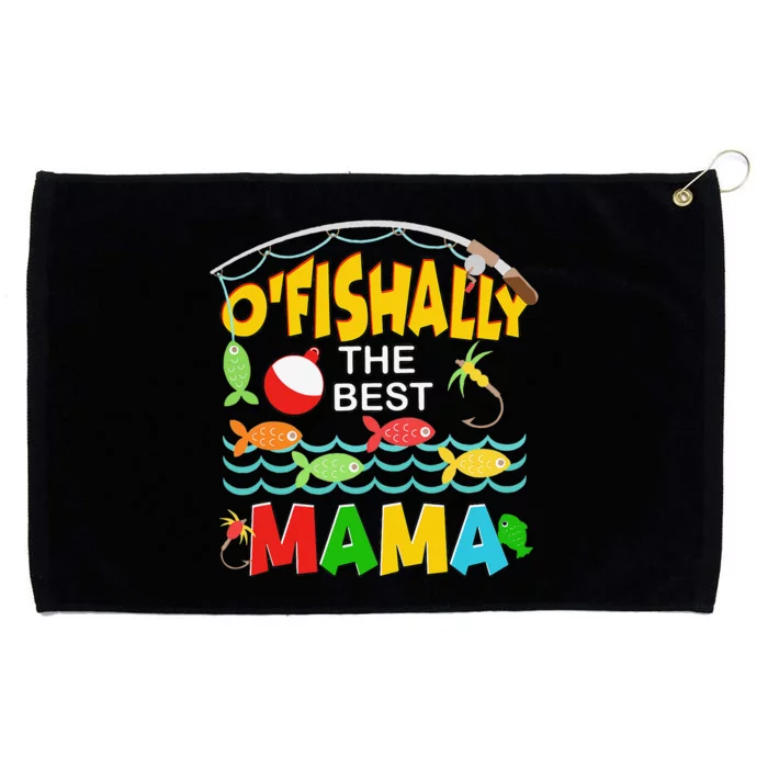 Ofishally The Best Mama Fisherwoman Cute Mom Fishing Grommeted Golf Towel