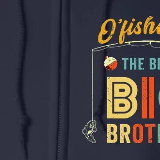 Ofishally The Best Big Brother Cute Fishing Full Zip Hoodie