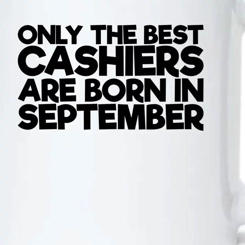 Only The Best Cashiers Are Born In September Cool Gift Black Color Changing Mug