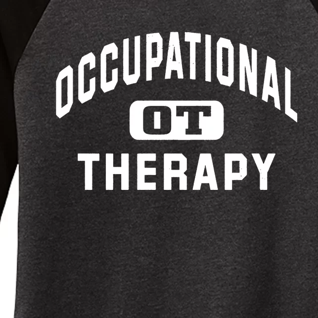 Occupational Therapist Cool Gift For Occupational Therapy Month Women's Tri-Blend 3/4-Sleeve Raglan Shirt