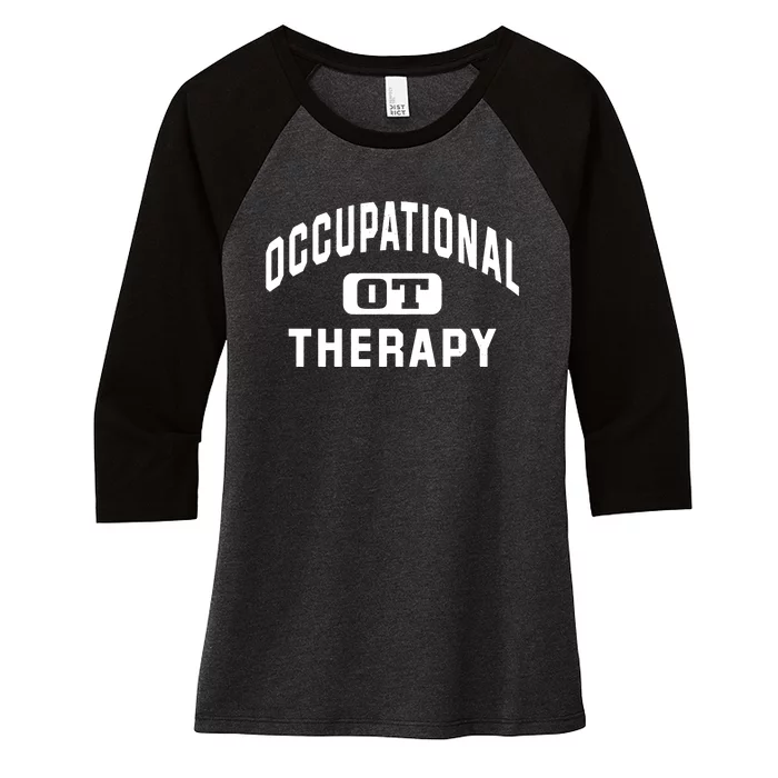 Occupational Therapist Cool Gift For Occupational Therapy Month Women's Tri-Blend 3/4-Sleeve Raglan Shirt