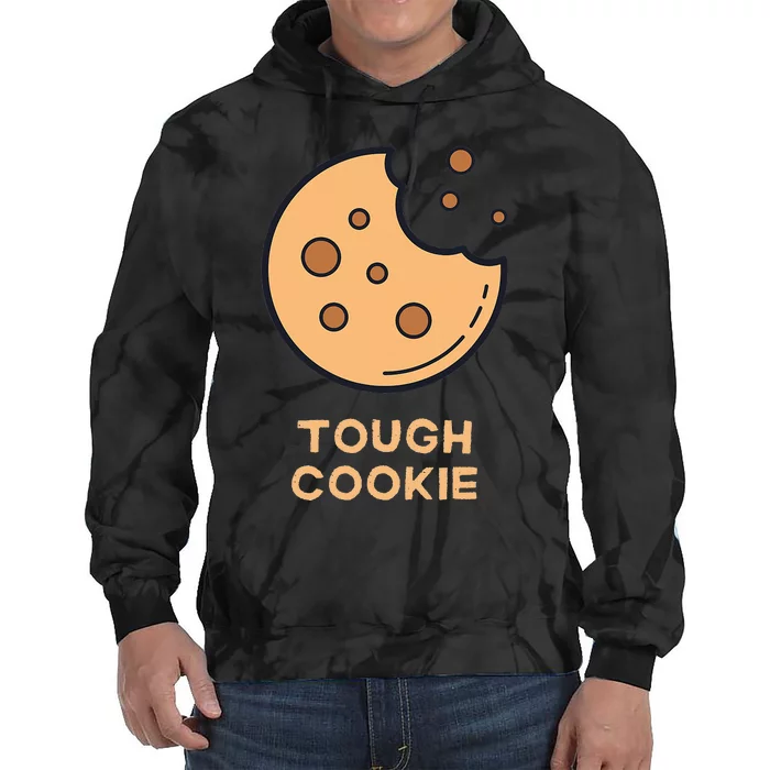 One Tough Cookie Funny Chocolate Chip Cookies Tie Dye Hoodie