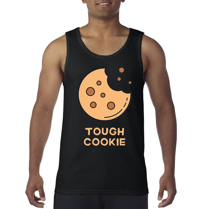 One Tough Cookie Funny Chocolate Chip Cookies Tank Top