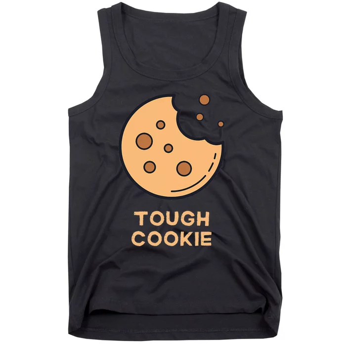 One Tough Cookie Funny Chocolate Chip Cookies Tank Top