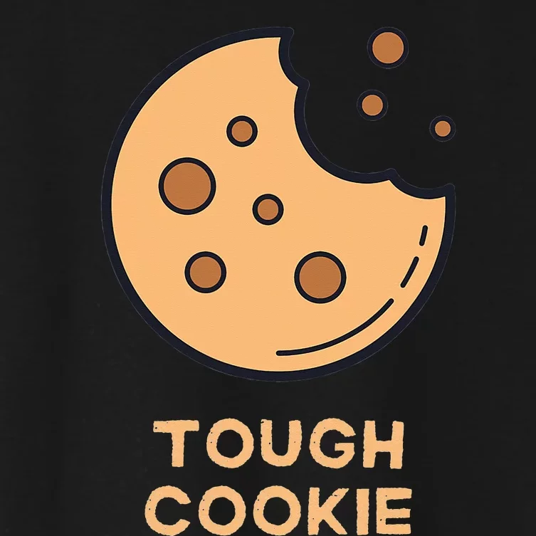 One Tough Cookie Funny Chocolate Chip Cookies Women's Crop Top Tee