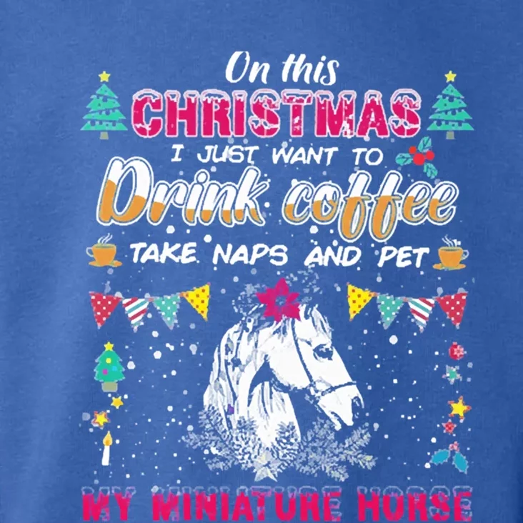 Oh This Christmas I Just Wants To Coffee Horse Gift Toddler Hoodie