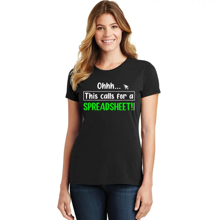 Oh This Calls For A Spreadsheet Accountant Financial Advisor Women's T-Shirt