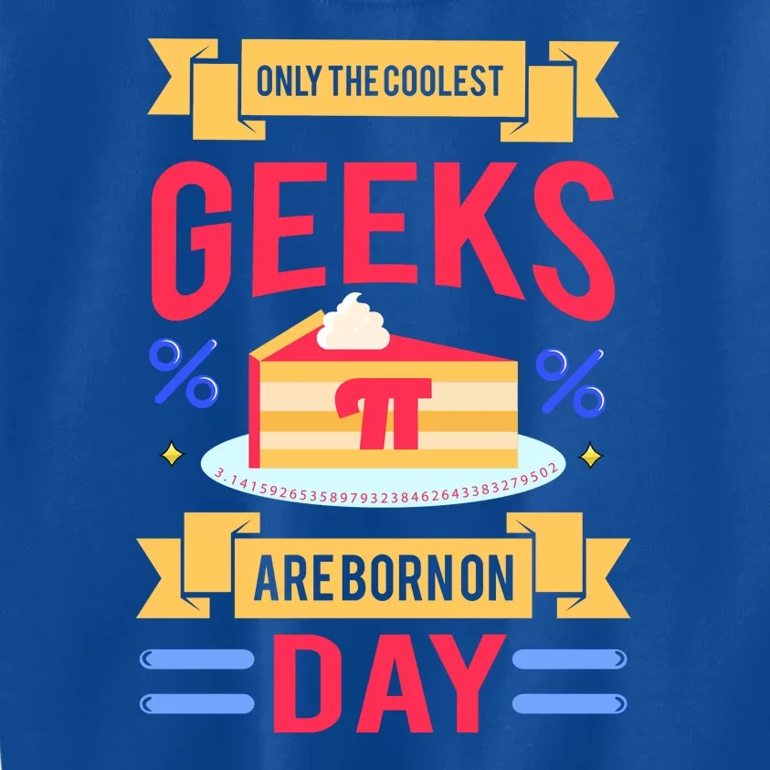 Only The Coolest Geeks Are Born On Pie Day Kids Sweatshirt