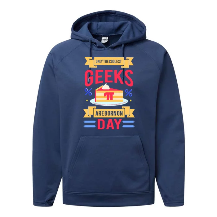 Only The Coolest Geeks Are Born On Pie Day Performance Fleece Hoodie