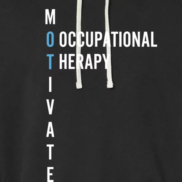 Occupational Therapy Cool Otcute Gifta Therapist Gift Garment-Dyed Fleece Hoodie