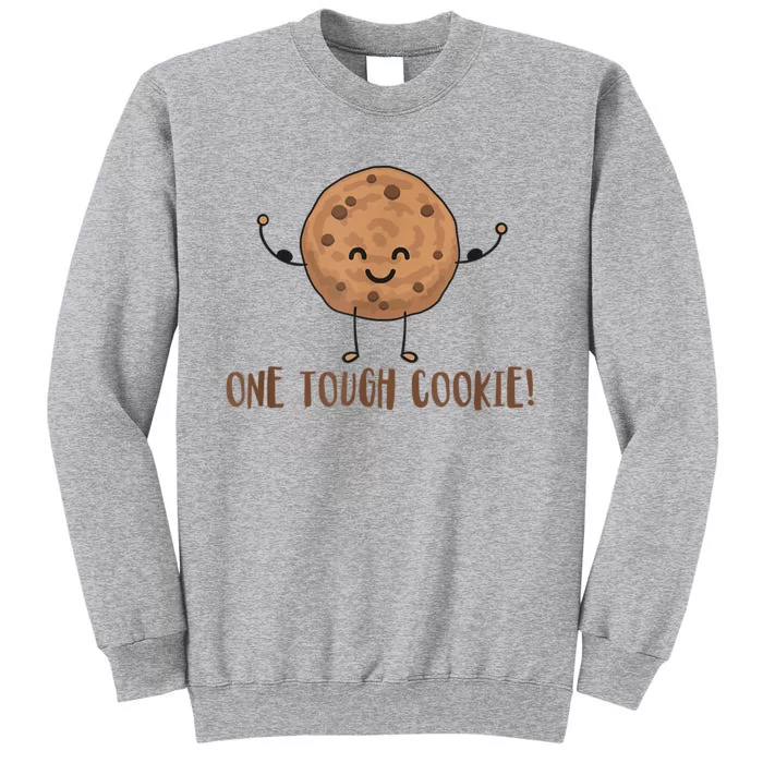 One Tough Cookie Cute Chocolate Chip Cookie With Muscles Tall Sweatshirt