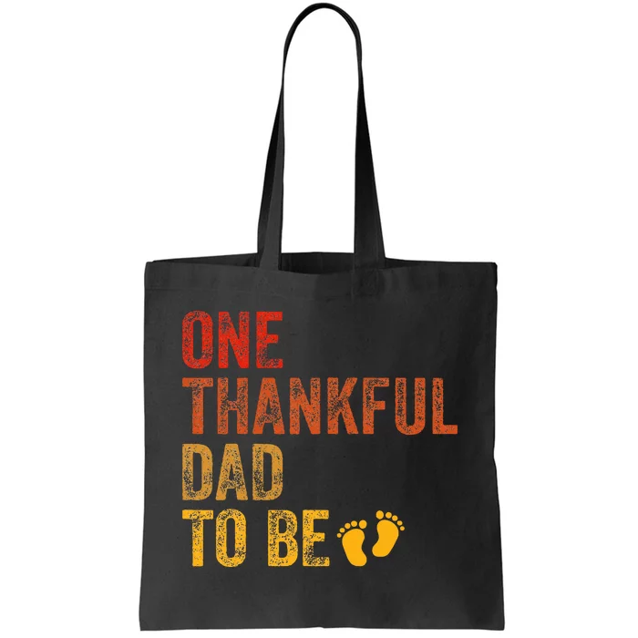 One Thankful Dad To Be Thanksgiving Pregnancy Announcement Tote Bag