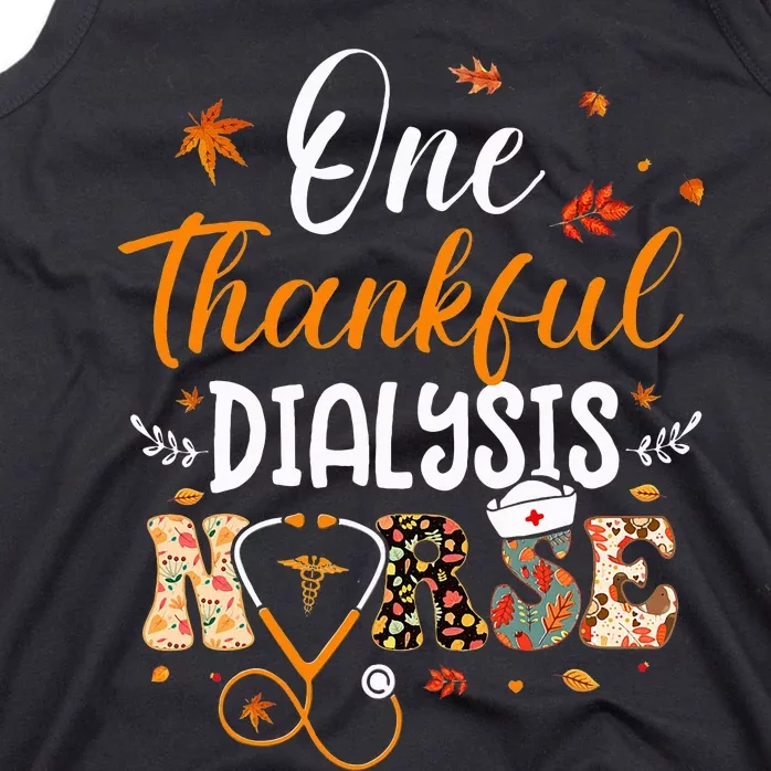 One Thankful Dialysis Nurse Thanksgiving Day Tank Top