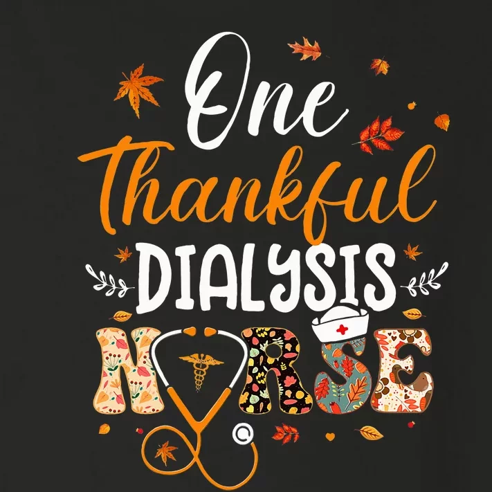 One Thankful Dialysis Nurse Thanksgiving Day Toddler Long Sleeve Shirt