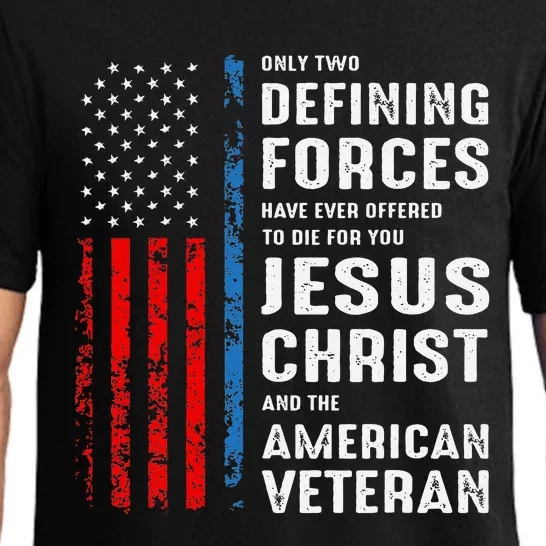 Only Two Defining Forces Have Ever Offered To Die For You Pajama Set