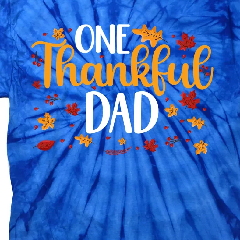 One Thankful Dad Thanksgiving Family Matching Turkey Cute Gift Tie-Dye T-Shirt