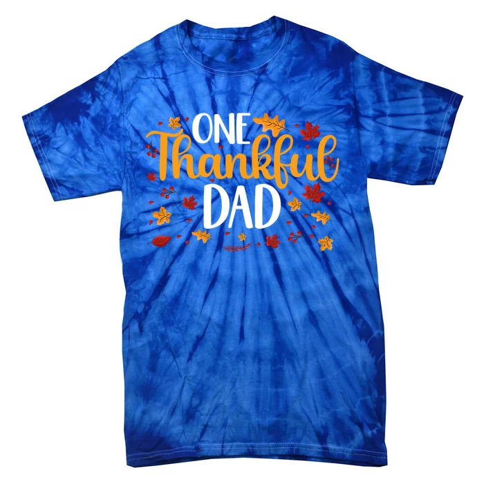 One Thankful Dad Thanksgiving Family Matching Turkey Cute Gift Tie-Dye T-Shirt