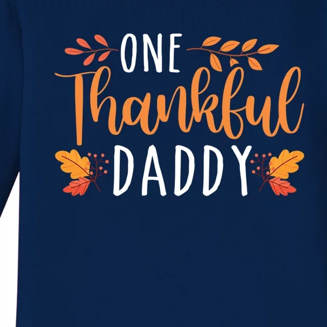 One Thankful Daddy Thanksgiving Day Family Matching Funny Gift Baby Long Sleeve Bodysuit