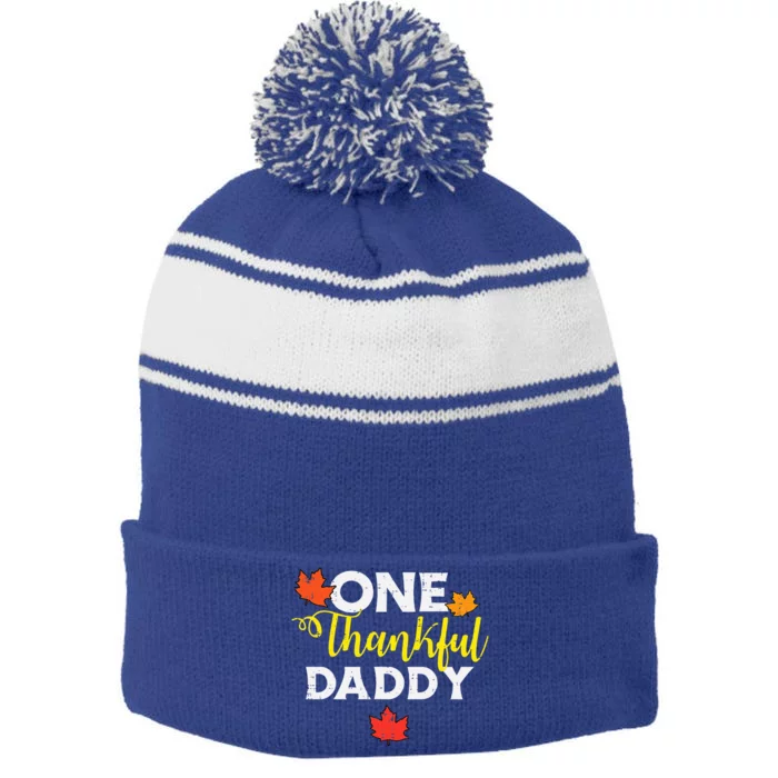 One Thankful Daddy Thanksgiving Family Matching Dad Papa Stripe Pom Pom Beanie