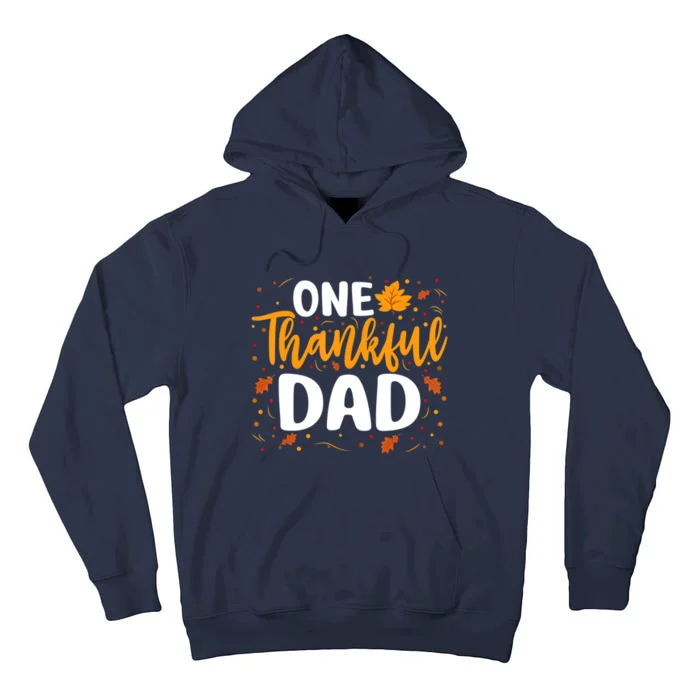 One Thankful Dad Matching Family Fall Thanksgiving Costume Tall Hoodie