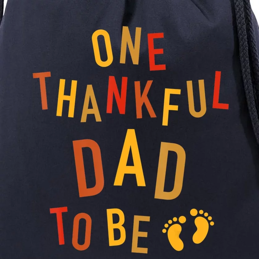 One Thankful Dad To Be Thanksgiving Pregnancy Announcement Drawstring Bag