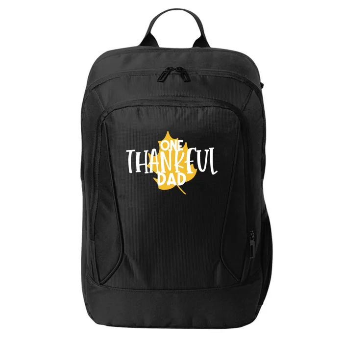 One Thankful Dad Cute Thanksgiving Family Matching Gift City Backpack