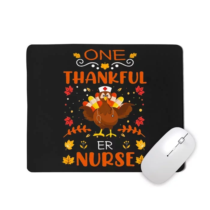 One Thankful Er Nurse Life Thanksgiving Fall Mousepad