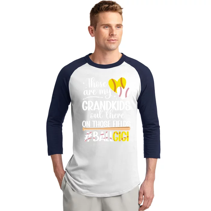 On Those Fields Ball Gigi Softball Baseball Gigi Grandma Gift Baseball Sleeve Shirt