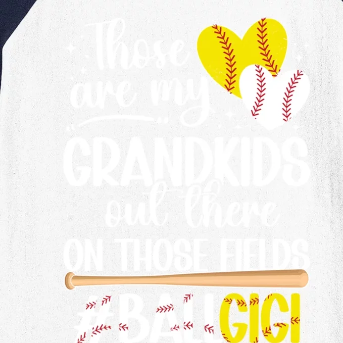 On Those Fields Ball Gigi Softball Baseball Gigi Grandma Gift Baseball Sleeve Shirt