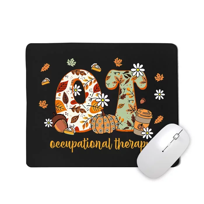 Occupational Therapy Fall Ot Ota Autumn Thanksgiving Mousepad