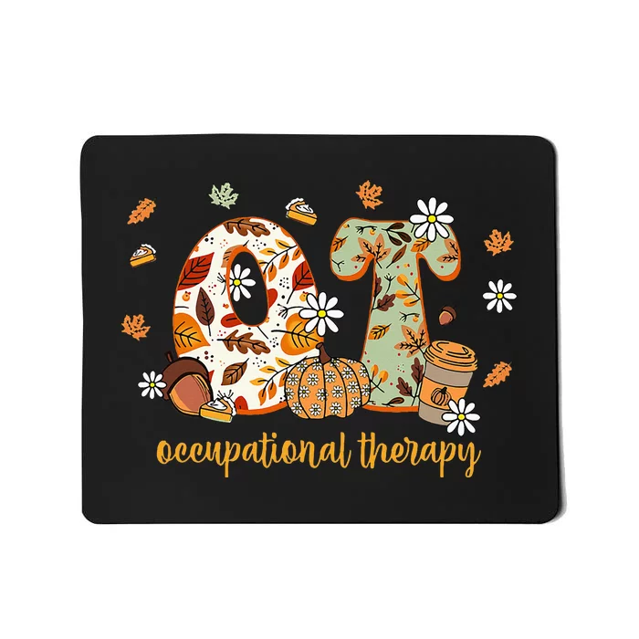 Occupational Therapy Fall Ot Ota Autumn Thanksgiving Mousepad