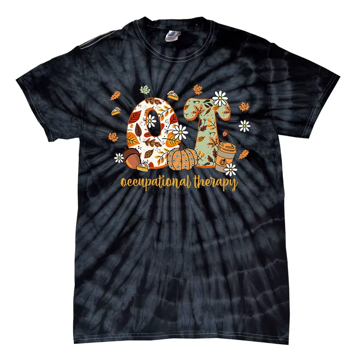 Occupational Therapy Fall Ot Ota Autumn Thanksgiving Tie-Dye T-Shirt